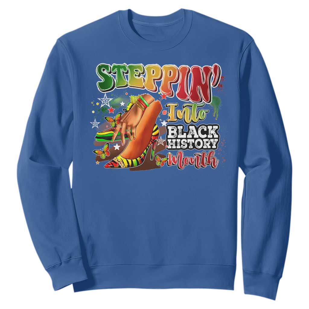 Steppin' Into Black History Month Sweatshirt African American Proud Melanin TS11