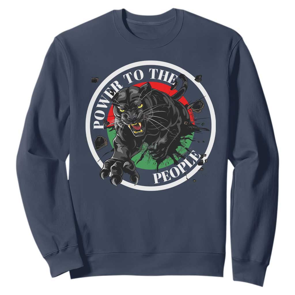 Power To The People Black Panther Party Sweatshirt Proud Black History Month TS11