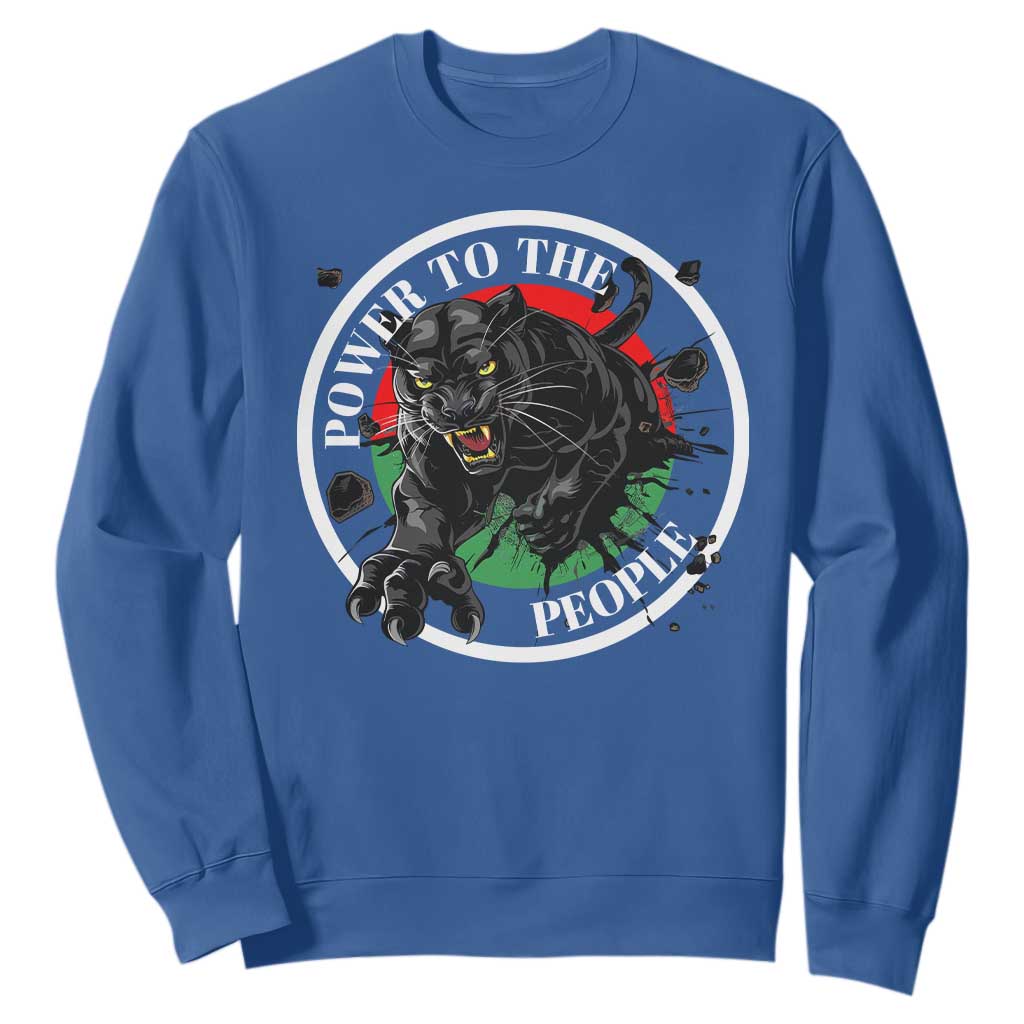 Power To The People Black Panther Party Sweatshirt Proud Black History Month TS11