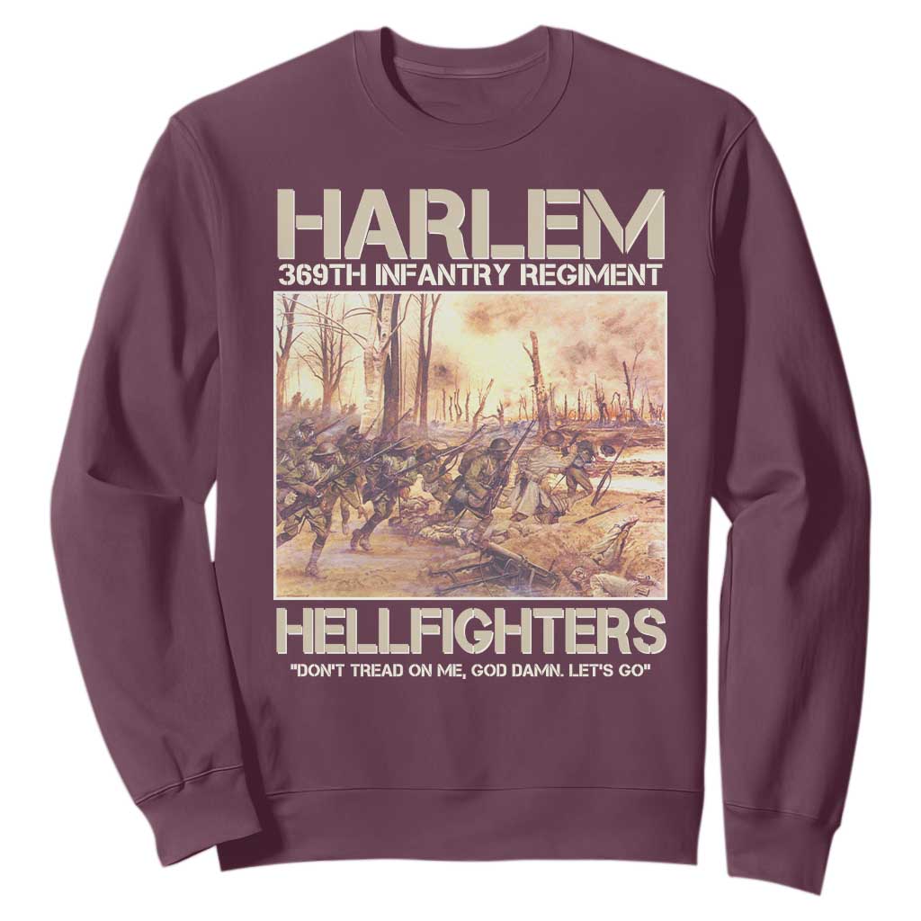 Harlem Hellfighters Sweatshirt 369th Infantry Regiment Don't Tread On Me God Damn Let's Go Black History Month TS11