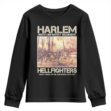 Harlem Hellfighters Youth Sweatshirt 369th Infantry Regiment Don't Tread On Me God Damn Let's Go Black History Month TS11