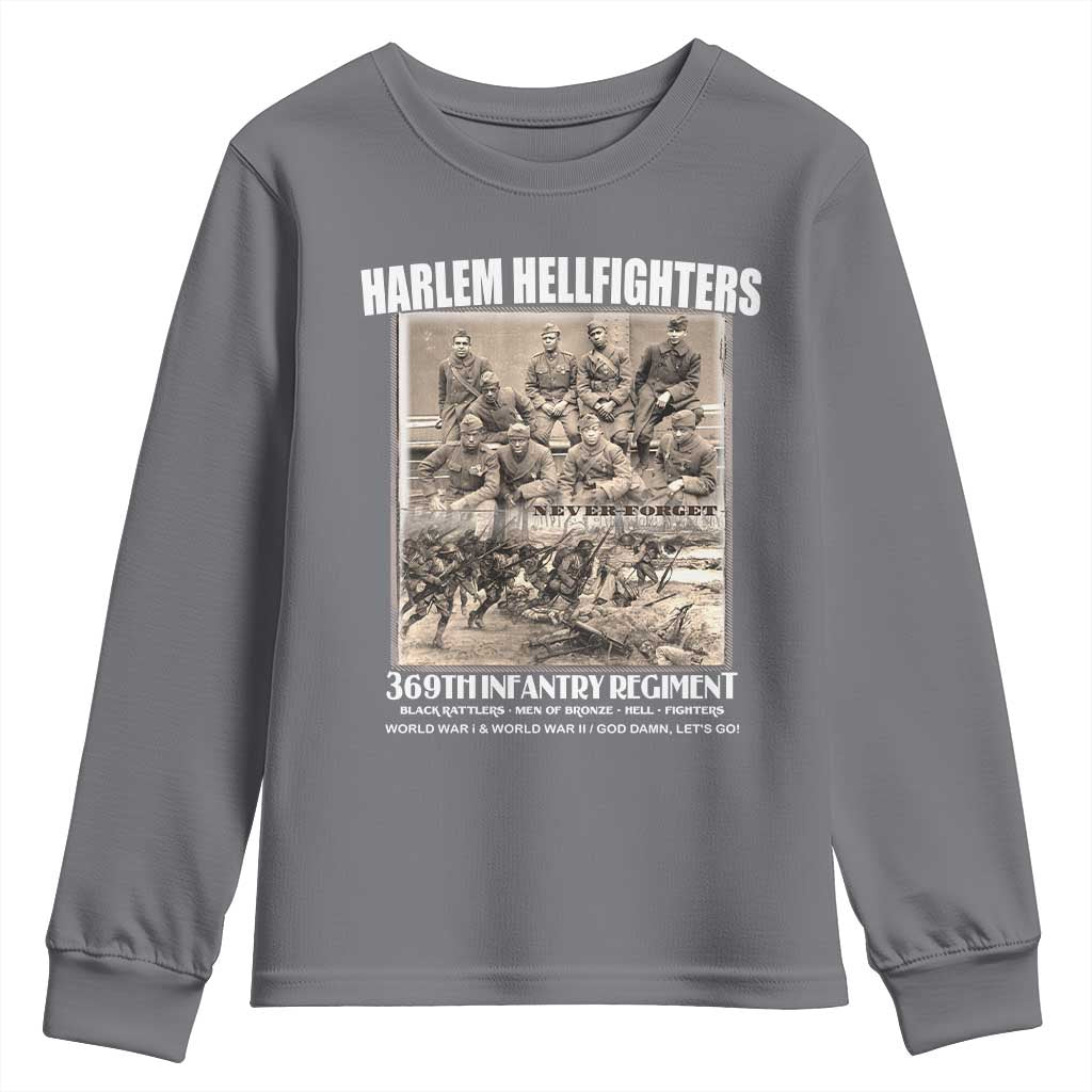 Never Forget Harlem Hellfighters Youth Sweatshirt 369TH Infantry Regiment Black God Damn Let's Go TS11