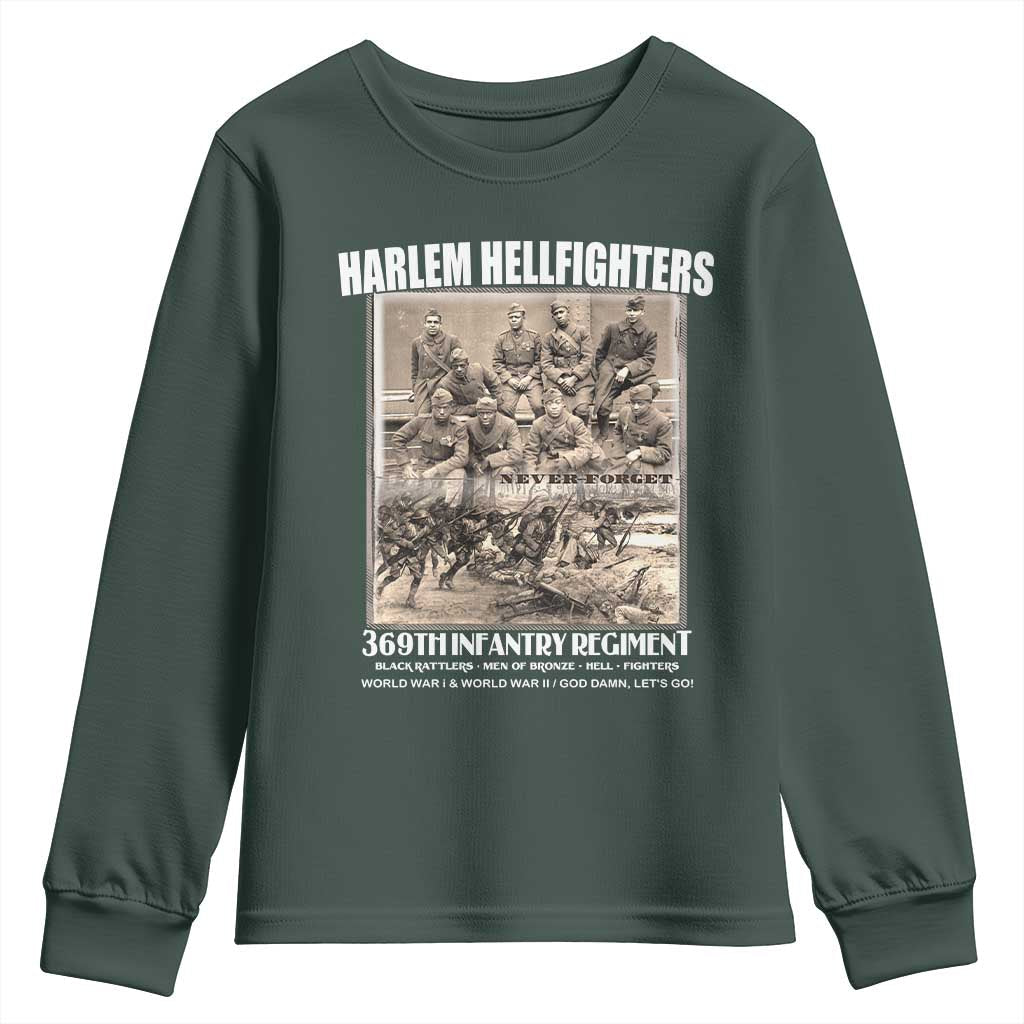 Never Forget Harlem Hellfighters Youth Sweatshirt 369TH Infantry Regiment Black God Damn Let's Go TS11