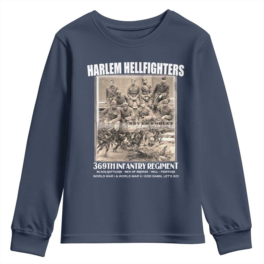 Never Forget Harlem Hellfighters Youth Sweatshirt 369TH Infantry Regiment Black God Damn Let's Go TS11
